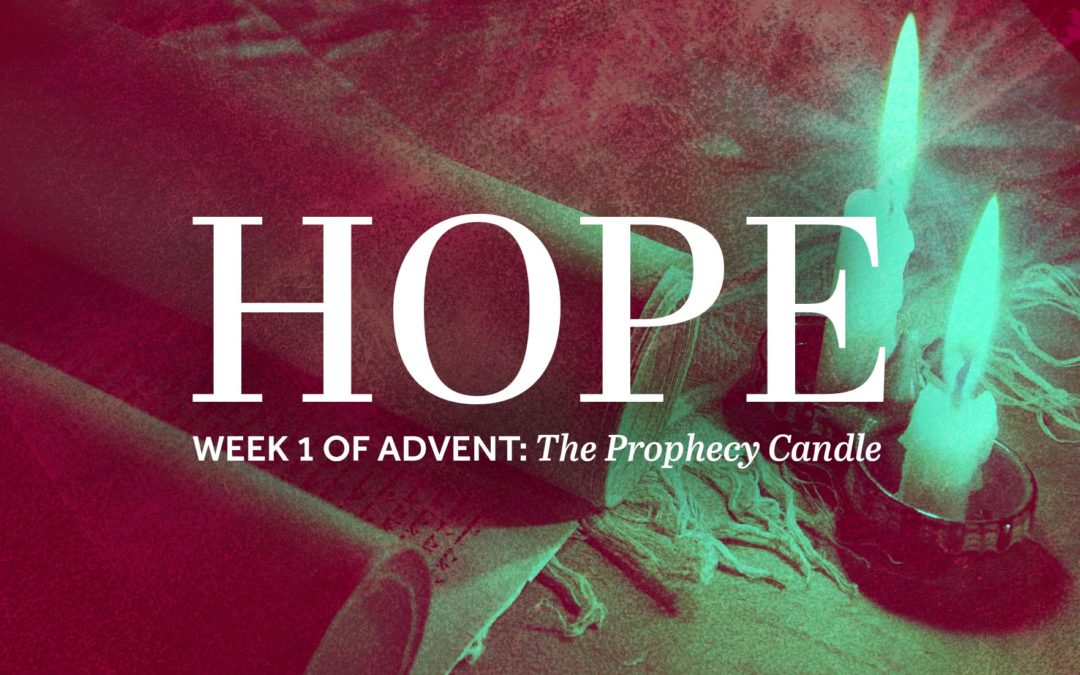 Biblical Prophecies & the Hope of Advent